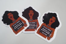 Load image into Gallery viewer, At All Times Protect All Black Women 24/7/365 | Waterproof Glossy Transparent Sticker