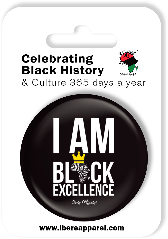 I AM BLACK EXCELLENCE  | 38MM Button Badge