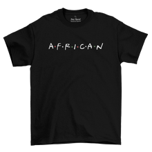 Load image into Gallery viewer, A.F.R.I.C.A.N | UNISEX T-Shirt