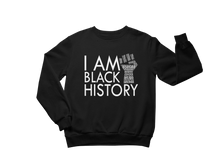 Load image into Gallery viewer, I AM BLACK HISTORY