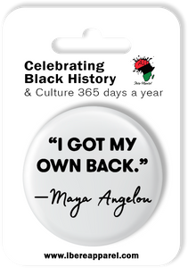 I GOT MY OWN BACK  | 38MM Button Badge