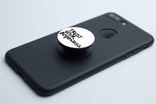 Load image into Gallery viewer, TRUST YOUR DOPENESS - PHONE GRIP - Ibere Apparel