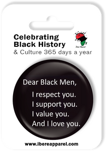 DEAR BLACK MEN  | 38MM Button Badge