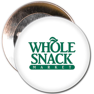 WHOLE SNACK MARKET - BUTTON BADGE - Ibere Apparel
