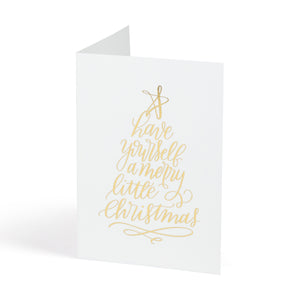 Have Yourself A Merry Little Christmas | Gold Foiled