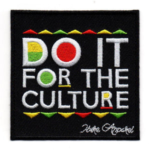 Do It for the culture - Iron on Patch - Ibere Apparel