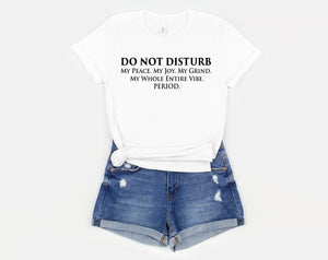 DO NOT DISTRUB | UNISEX T-Shirt