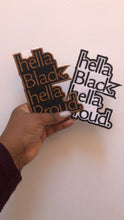 Load image into Gallery viewer, Hella Black. Hella Proud Patch - Ibere Apparel